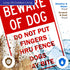 Beware of Dog Do Not Put Fingers Thru Fence Sign, 10x14 Inches, Rust Free .040 Aluminum, Fade Resistant, Made in USA by Sigo Signs...