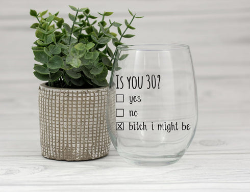 1990 30th Birthday Gift for Women and Men Wine Glass - Funny Is You 30 Gift Idea for Mom Dad Husband Wife – 30 Year Old Party Supplies Decorations...