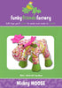 Funky Friends Factory Mickey Moose Sewing Pattern...