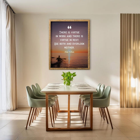 Posterizer 1 pcs-There is Virtue in Work and in Rest-Alan Cohen-Motivational & Inspirational Art-Quotes-Gift for book lovers-Decor for Home & Offi...