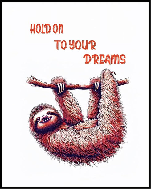 Posterizer 1 pcs-hold on to your dreams-cute sloth-Kids Room Art-Motivational & Inspirational Art-decor for nursery toddlers kids room- UNFRAMED W...