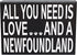 JennyGems Newfoundland Gifts, All You Need Is Love and a Newfoundland Wooden Sign, Newfoundland Dog Mom, Shelf Decor and Wall Hanging, Made in USA...