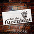 What The Fucculent Funny Stencil by StudioR12 | Craft DIY Sunroom Decor | Paint Plant Lover Sign | Reusable Mylar Template | Select Size (12 x 05....