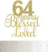 ALPHA K 64th Birthday/Anniversary Cake Topper – 64 Years Blessed & Loved Cake Topper with Gold Glitter...
