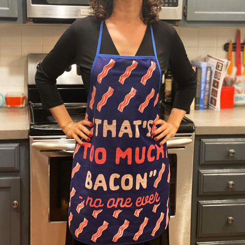 That's Too Much Bacon Sand No One Ever Funny Cooking Breakfast Kitchen Accessories Funny Graphic Kitchenwear Cool Food Novelty Cookware Blue Oven ...