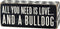 Primitives by Kathy Box Sign, 2.5-Inch by 6-Inch, Bulldog...