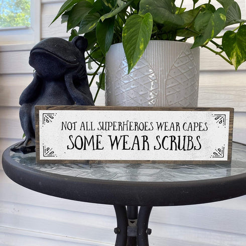 Nurse Wood Signs (Medium - Wood And Metal, Not All Superheroes Wear Capes Some Wear Scrubs)...