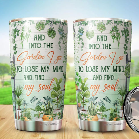 Gardening Gifts - Gifts For Gardeners - And Into The Garden I Go To Lose My Mind And Find My Soul Gardening Tumbler 20 oz For Plant Lovers - Gift ...