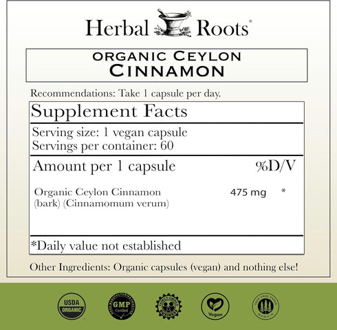Herbal Roots Organic Ceylon Cinnamon Capsules | USDA Certified Organic - Non-GMO | 60 Organic Vegan Capsules...