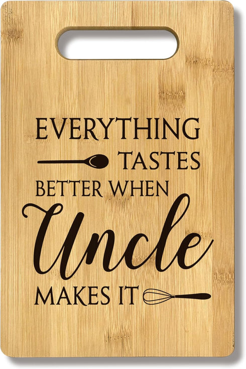 Uncle Gifts, Gifts For Uncle, Everything Tastes Better When Uncle Makes It Aunt Uncle Gift Bamboo Cutting Board Kitchen Decor, Uncle Gifts For Unc...