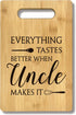 Uncle Gifts, Gifts For Uncle, Everything Tastes Better When Uncle Makes It Aunt Uncle Gift Bamboo Cutting Board Kitchen Decor, Uncle Gifts For Unc...