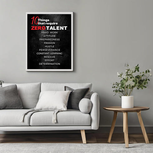 Posterizer 1 pcs-10 things that require zero talent-Men's Art Collection-Motivational & Inspirational Art-Gift for Entrepreneurs-Decor for Home & ...