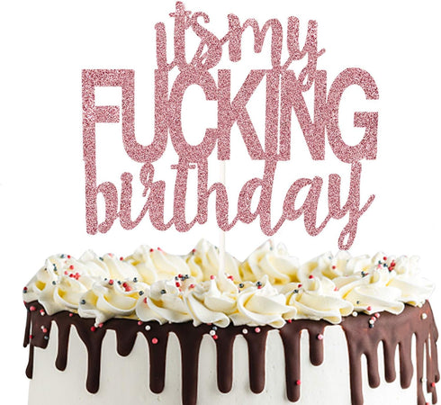 It?s My Birthday Cake Topper Funny Happy Birthday Party Decoration Supplies...