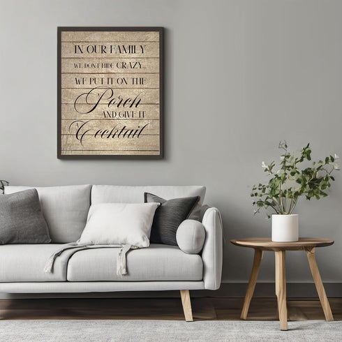 Posterizer 1 pcs-Our Family Doesn't Hide crazy-outside sign-Comedy Art-Typography Art-Gift for Men Women Entrepreneur Teens-Chic Home Decor- UNFRA...