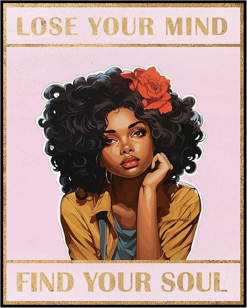 Posterizer 1 pcs-Lose Your Mind-Find Your Soul-Pink Girly Print-Afro-American Art Collection-Inspirational Women's Art- Living Room Bedroom Decor-...