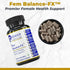 Fem Balance-FX, 60 Capsules, Vegan Product - Comprehensive Female Formula for Premier Female Health Support...