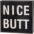 Funny Bathroom Signs Decor, Farmhouse Wooden Box Sign Wall Decor Art, 6" Square Nice Butt...