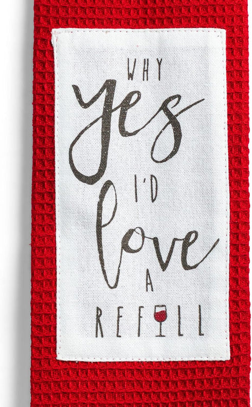 DEMDACO I'd Love A Refill Red Stripe 69 Inch Long Over The Shoulder Cotton Fabric Dish Towel Kitchen Boa...