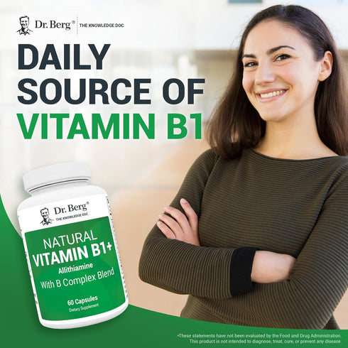 Dr. Berg Natural Vitamin B1 B6 B12 Complex - Allithiamine Vitamin B1 Supplement with 8 Essential Vitamin B Complex for Men & Women Including Thiam...