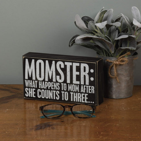 Primitives by Kathy 28489 Classic Box Sign, 8" x 4.50", Momster...