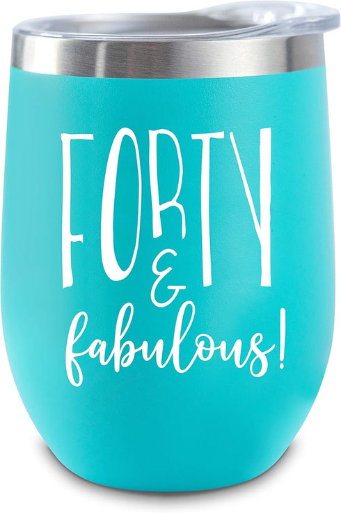40th Birthday Tumbler - 40th Birthday Gifts for Women – 40 and Fabulous Wine Glass - Forty and Fabulous Tumbler, Cup, Mug, Drinkware - Fun, Fierce...