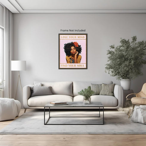 Posterizer 1 pcs-Lose Your Mind-Find Your Soul-Pink Girly Print-Afro-American Art Collection-Inspirational Women's Art- Living Room Bedroom Decor-...