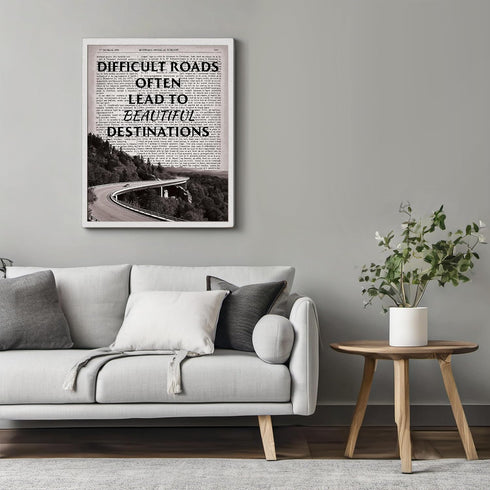Posterizer 1 pcs-Difficult Roads Often Lead to Beautiful Destinations-Motivational & Inspirational Art-Typography Art-Decor for Home & Office- UNF...