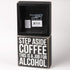 Primitives by Kathy 28454 Classic Box Sign, 5 x 5-Inches, Step Aside Coffee...