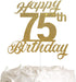 75th Birthday Cake Topper, Birthday Party Decorations with Premium Gold Glitter...