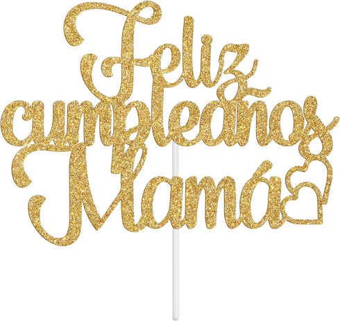 Ferastar Feliz Cumpleaños Mama Cake Topper,Best Mom Ever,Happy Mothers Day,Mom Birthday Party Decorations Gold Glitter....