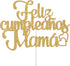 Ferastar Feliz Cumpleaños Mama Cake Topper,Best Mom Ever,Happy Mothers Day,Mom Birthday Party Decorations Gold Glitter....