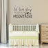 Wall Decal Kids Let Him Sleep for When He Wakes He Will Move Mountains Quote Wall Decals Nursery Stars Wall Decal Vinyl Wall Stickers for Baby Boy...