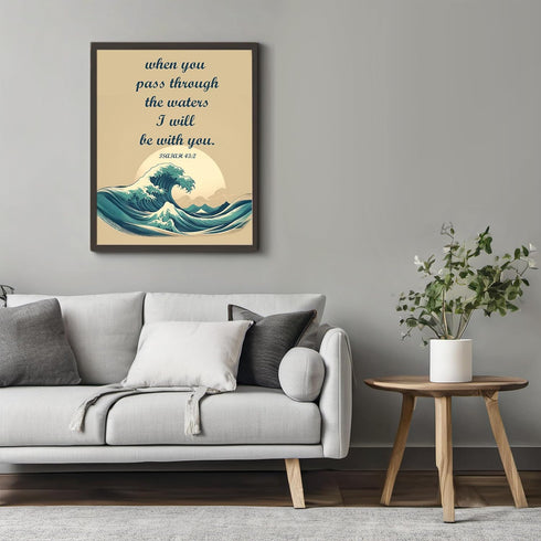 Posterizer 1 pcs-Isaiah 43:2-I Will Be With You-Bible Verses-Religious Posters-Gifts for Christians - Decor for Church, Sunday School Classroom- U...