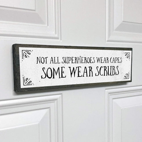Nurse Wood Signs (Medium - Wood And Metal, Not All Superheroes Wear Capes Some Wear Scrubs)...