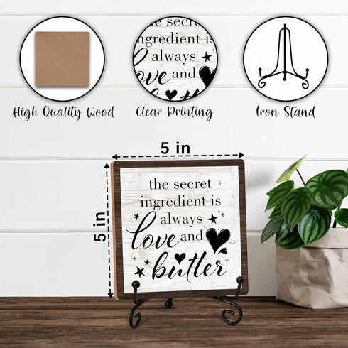 Kitchen Shelf Decor Wood Sign, The Secret Ingredient Is Always Love And Butter Wood Sign, 5x5IN Wooden Sign Comes With Iron Stand, Perfect For Far...