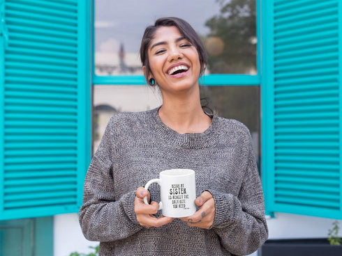KROPSIS Being My Sister Is Really The Only Gift You Need -Love You- Funny Sarcastic Ceramic Coffee Mug White...