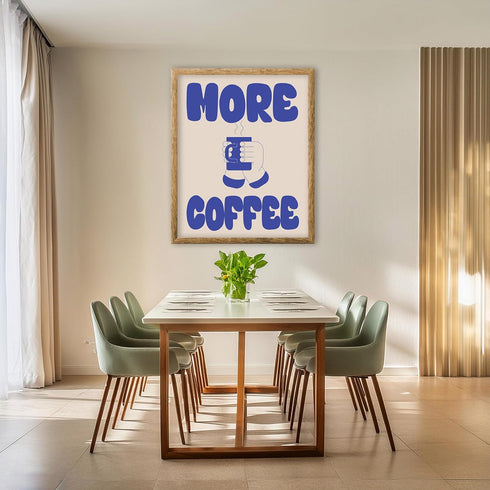 Posterizer 1 pcs-More coffe-Fun Retro kitchen print -2-Kitchen & Bar Art-GIft for Men Women Teens-Art for Cafe, Restaurant, Coffee Bar - unframed ...