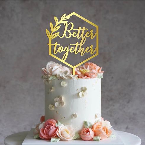 Better Together Cake Topper Hexagon Geometric Wooden Wedding Engagement Party Decoration Happy Birthday Anniversary Gold Silver Brown Natural Wood...