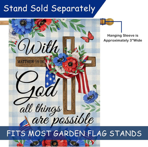 With God All Things are Possible July 4th Patriotic Decorative House Flag, American Religious Cross Anemone Flower Home Yard Garden Outdoor Decor,...