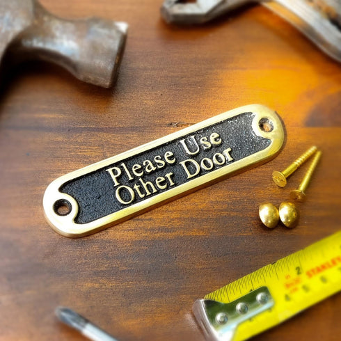 Please Use Other Door Brass Door Sign. Traditional Style Home Décor Wall Plaque Handmade By The Metal Foundry UK....