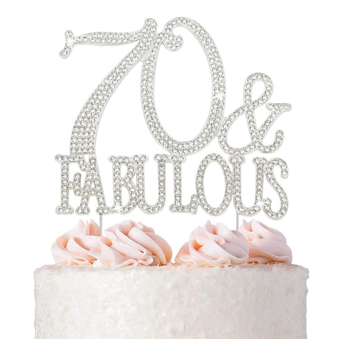 70 Cake Topper - Premium Silver Metal - 70 and Fabulous - 70th Birthday Party Sparkly Rhinestone Decoration Makes a Great Centerpiece - Now Protec...