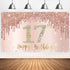 Happy 17th Birthday Banner Backdrop Decorations for Girls, Rose Gold 17 Birthday Party Sign Supplies, Pink Seventeen Birthday Poster Background Ph...