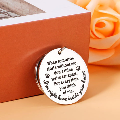 Pet Memorial Gifts When Tomorrow Starts Without Me Dog Cat Remembrance Keychain Loss of Dog Pup Puppy Sympathy Gifts for Men Women Pet Lover Owner...