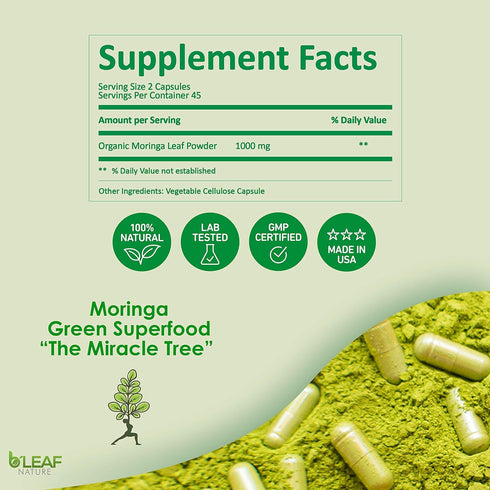 B’Leaf Nature Pure Organic Moringa Oleifera Leaf Powder Capsules 1000mg - Immune System & Energy Booster - Vegetarian Supplement for Healthy Livin...