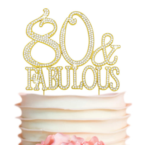 80 Cake Topper - Premium Gold Metal - 80 and Fabulous - 80th Birthday Party Sparkly Rhinestone Decoration Makes a Great Centerpiece - Now Protecte...