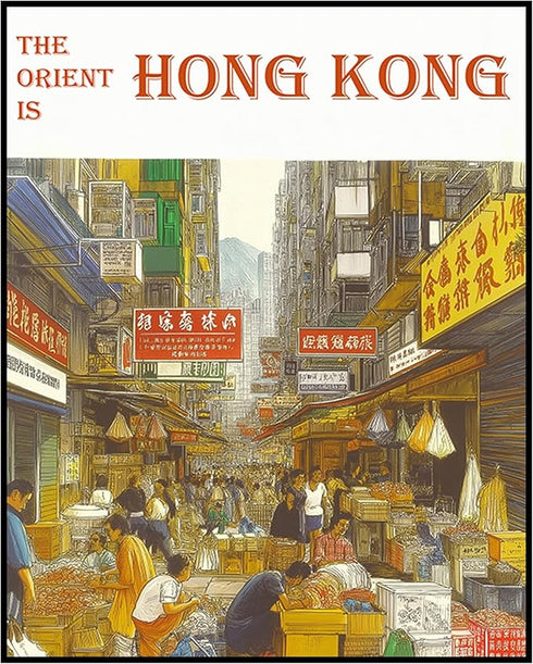 Posterizer 1 pcs-The orient is Hong Kong-retro travel poster 2-Adventure Wall Art-Vintage Art- Gift for Men Women Entrepreneur Teens- unframed wal...