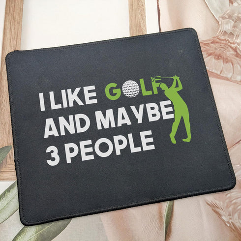 I Like Golf and Maybe 3 People Mouse Pad Funny Gift for Golfing Mouse Mat - Funny Golf Gift for Men, Golfer, Dad - Mousepad 9.5 Inch...