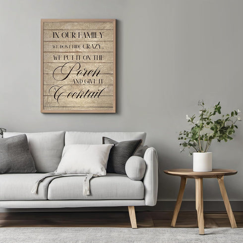 Posterizer 1 pcs-Our Family Doesn't Hide crazy-outside sign-Comedy Art-Typography Art-Gift for Men Women Entrepreneur Teens-Chic Home Decor- UNFRA...