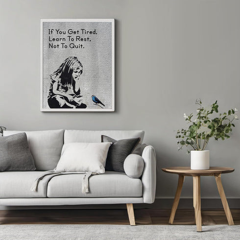 Posterizer 1 pcs-if you get tired, learn to rest, not to quit-Motivational & Inspirational Art-Urban Art-Gift for Street Art, Mural Fans - Decor f...