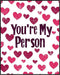 Posterizer 1 pcs-You’re My Person" minimalist art with hearts-Valentine's day art-Romantic Art-Holiday Poster -Gift for Couples boyfriend girlfrie...